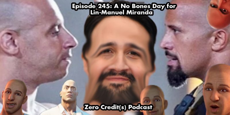 Banner Image for Episode 245: A No Bones Day for Lin-Manuel Miranda