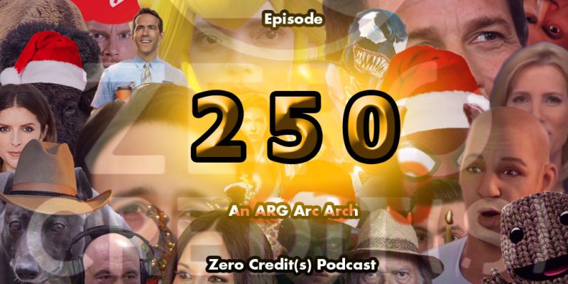 Banner Image for Episode 250 of Zero Credit(s)