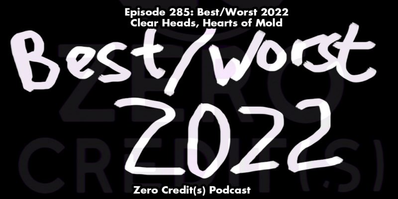 Banner Image for Episode 285: Best/Worst 2022